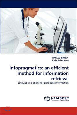 Infopragmatics: An Efficient Method for Information Retrieval
