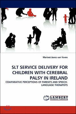 Slt Service Delivery for Children with Cerebral Palsy in Ireland