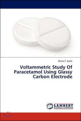 Voltammetric Study Of Paracetamol Using Glassy Carbon Electrode