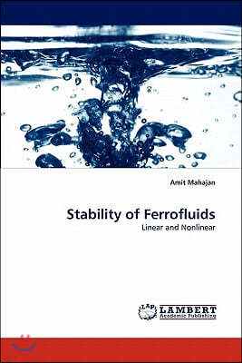 Stability of Ferrofluids