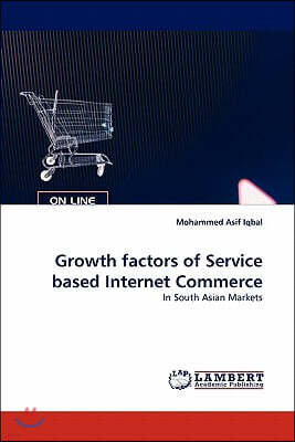 Growth factors of Service based Internet Commerce