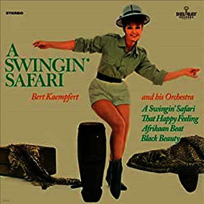 Bert Kaempfert & His Orchestra — A Swingin Safari 앨범 커버