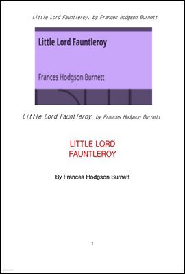 Ұ. . ǰ. Little Lord Fauntleroy, by Frances Hodgson Burnett