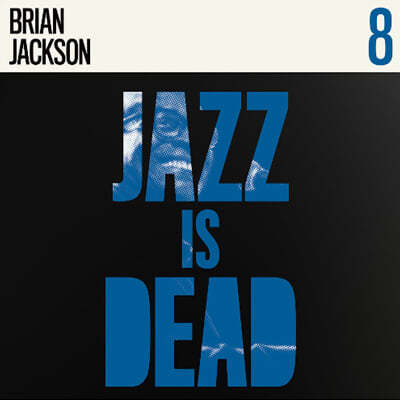 Brian Jackson / Adrian Younge / Ali Shaheed Muhammad (브라이언 잭슨 / 아드리안 영 / 알리 샤히드 무하마드) - Jazz Is Dead 8 [LP] 