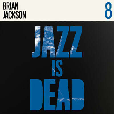 Brian Jackson / Adrian Younge / Ali Shaheed Muhammad (브라이언 잭슨 / 아드리안 영 / 알리 샤히드 무하마드) - Jazz Is Dead 8 [LP]