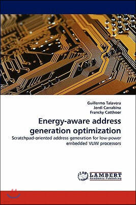 Energy-Aware Address Generation Optimization