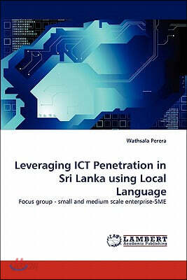 Leveraging ICT Penetration in Sri Lanka using Local Language