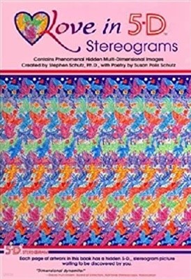 Love in 5-D Stereograms