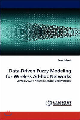Data-Driven Fuzzy Modeling for Wireless Ad-Hoc Networks