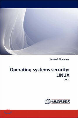 Operating Systems Security: Linux