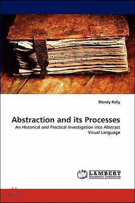 Abstraction and Its Processes