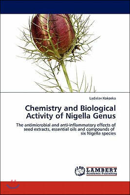 Chemistry and Biological Activity of Nigella Genus