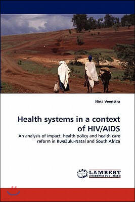 Health Systems in a Context of HIV/AIDS