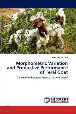 Morphometric Variation and Productive Performance of Terai Goat