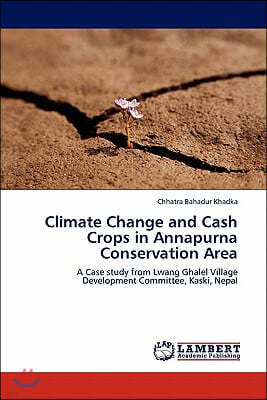 Climate Change and Cash Crops in Annapurna Conservation Area