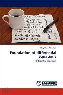 Foundation of Differential Equations