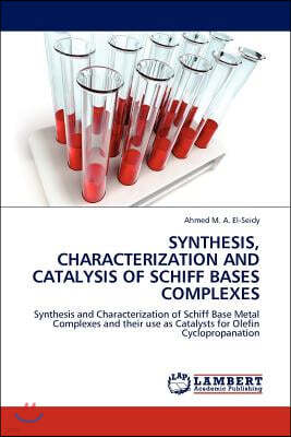 Synthesis, Characterization and Catalysis of Schiff Bases Complexes