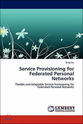 Service Provisioning for Federated Personal Networks