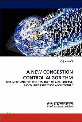 A New Congestion Control Algorithm