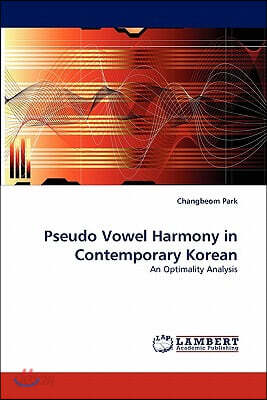 Pseudo Vowel Harmony in Contemporary Korean