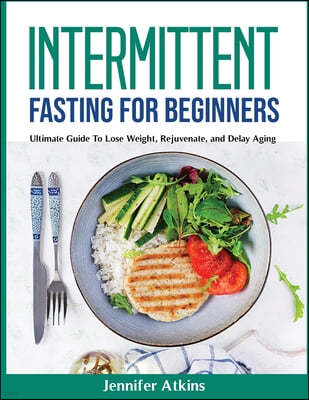 Intermittent Fasting for Beginners