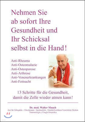 Books on Demand Nehmen Sie ab sofort Ihre Gesundheit und Ihr Schicksal selbst in die Hand! Band II