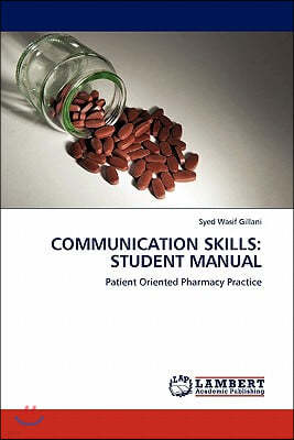 Communication Skills: Student Manual