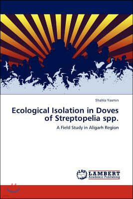 Ecological Isolation in Doves of Streptopelia Spp.