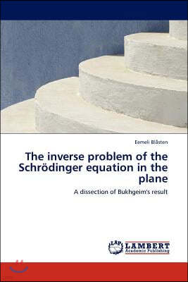 The Inverse Problem of the Schrodinger Equation in the Plane