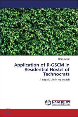 Application of R-Gscm in Residential Hostel of Technocrats