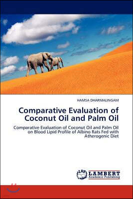 Comparative Evaluation of Coconut Oil and Palm Oil