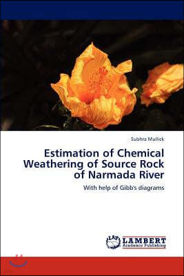 Estimation of Chemical Weathering of Source Rock of Narmada River