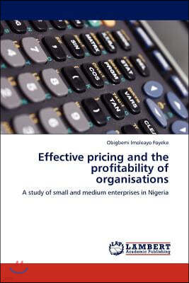 Effective Pricing and the Profitability of Organisations