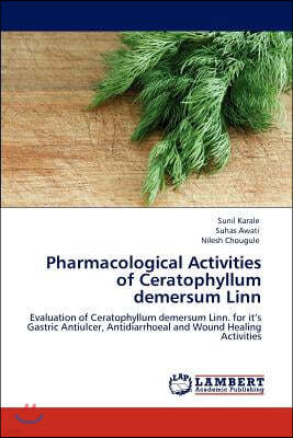 Pharmacological Activities of Ceratophyllum demersum Linn