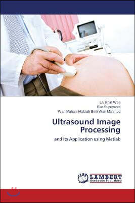 Ultrasound Image Processing