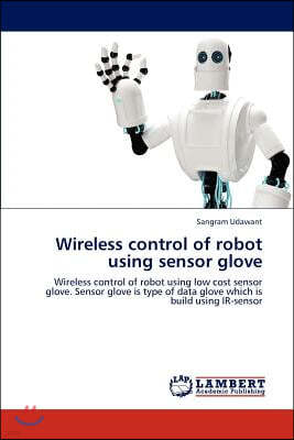 Wireless control of robot using sensor glove