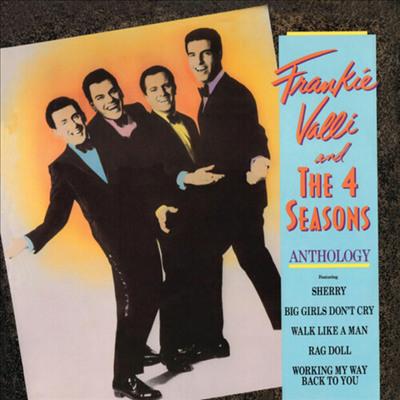 Frankie Valli & The Four Seasons — Anthology-Greatest Hits (Gatefold) 앨범 커버