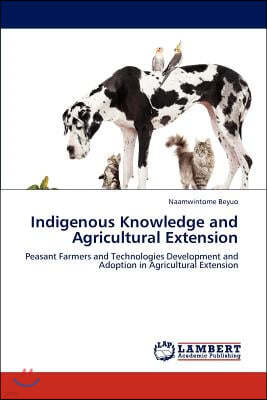 Indigenous Knowledge and Agricultural Extension