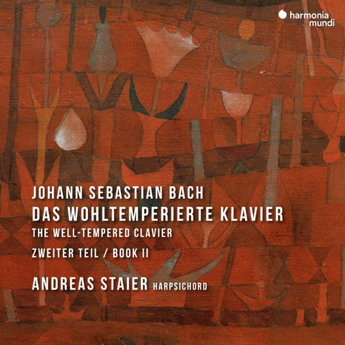 Andreas Staier 바흐: 평균율 클라비어 곡집 2권 - 안드레아스 슈타이어 (Bach: The Well-Tempered Clavier, Book II BWV870-BWV893)