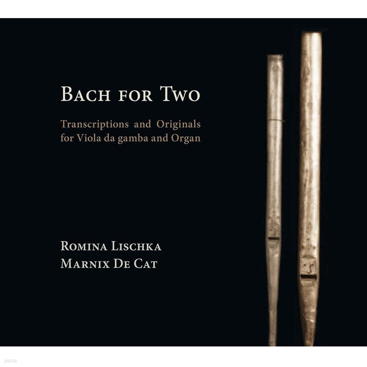 Romina Lischka / Marnix De Cat 비올과 오르간으로 연주하는 바흐 (Transcriptions and Orginals for Viola da gamba and Organ - BACH FOR TWO)