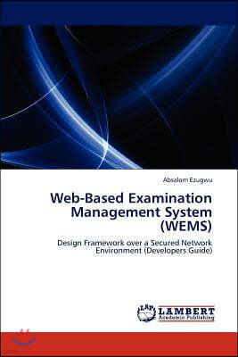 Web-Based Examination Management System (WEMS)