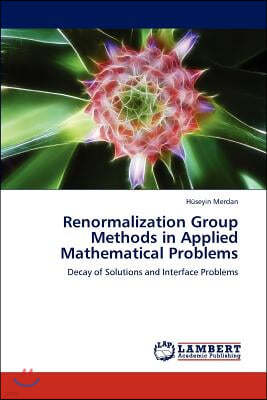 Renormalization Group Methods in Applied Mathematical Problems