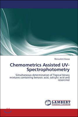 Chemometrics Assisted UV-Spectrophotometry