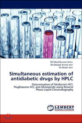 Simultaneous estimation of antidiabetic drugs by HPLC