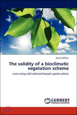 The Validity of a Bioclimatic Vegetation Scheme