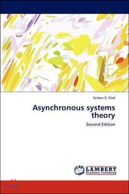 Asynchronous systems theory