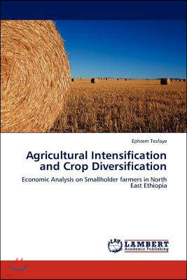 Agricultural Intensification and Crop Diversification