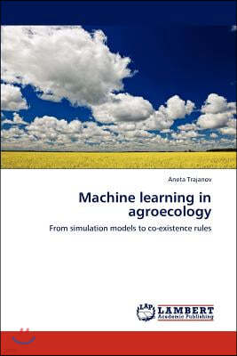 Machine learning in agroecology