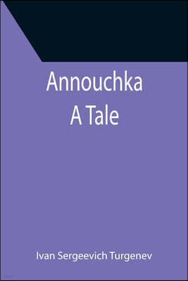 Annouchka: A Tale