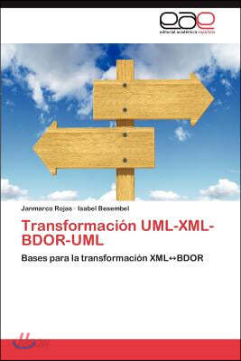 Transformacion UML-XML-BDOR-UML